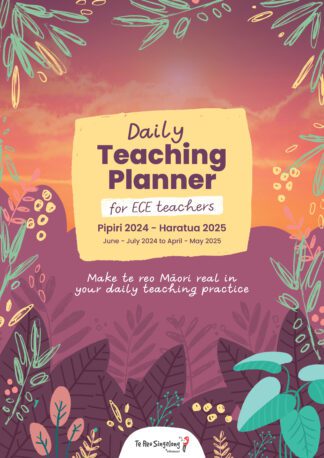 Daily Teaching Planner for ECE Teachers Pipiri 2024 – Haratua 2025